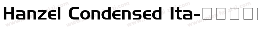 Hanzel Condensed Ita字体转换